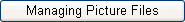 Managing Picture Files